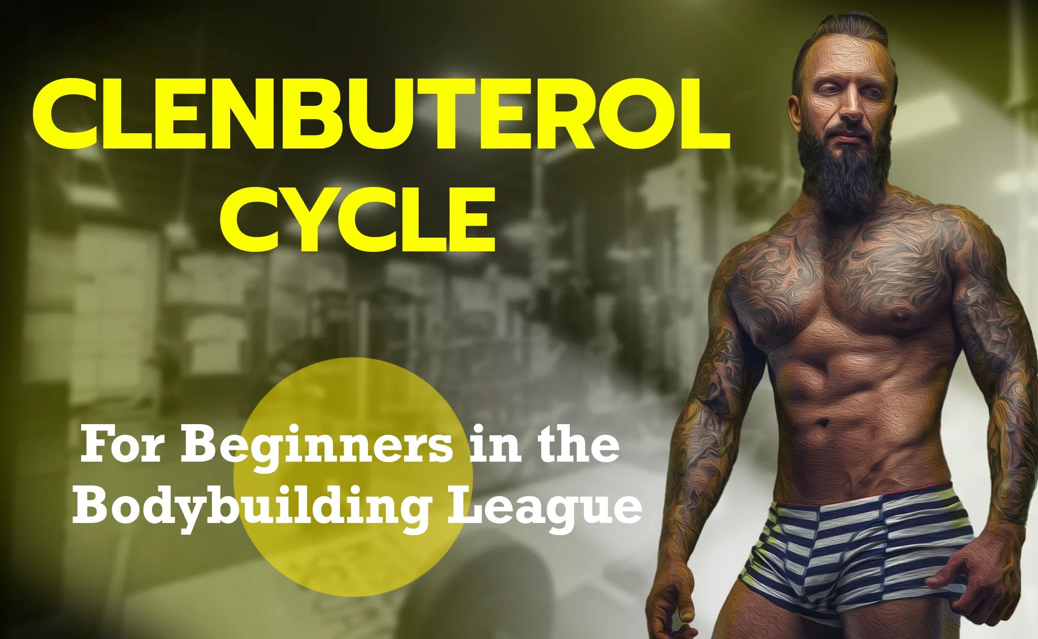 Clenbuterol Cycle for Beginners in the Bodybuilding League